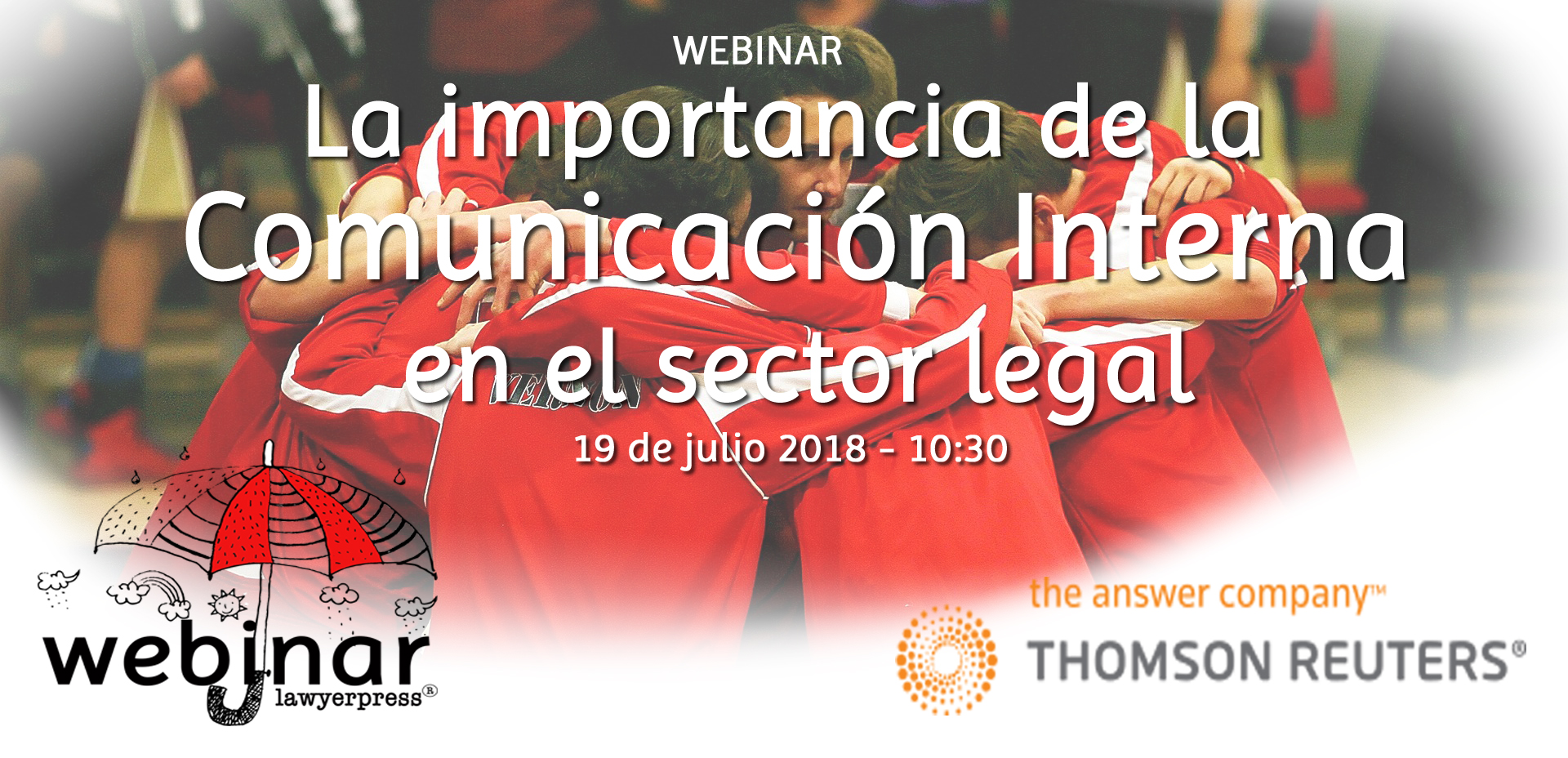 Webinario Comunicaci&oacute;n Interna en los despachos