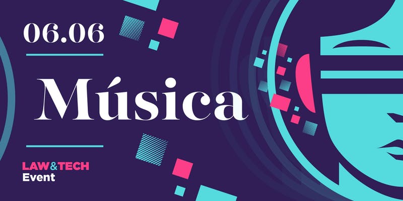 Law&Tech - M&uacute;sica