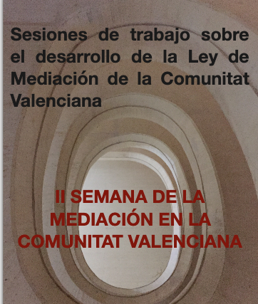 II Semana de la Mediaci&oacute;n en la Comunitat Valenciana