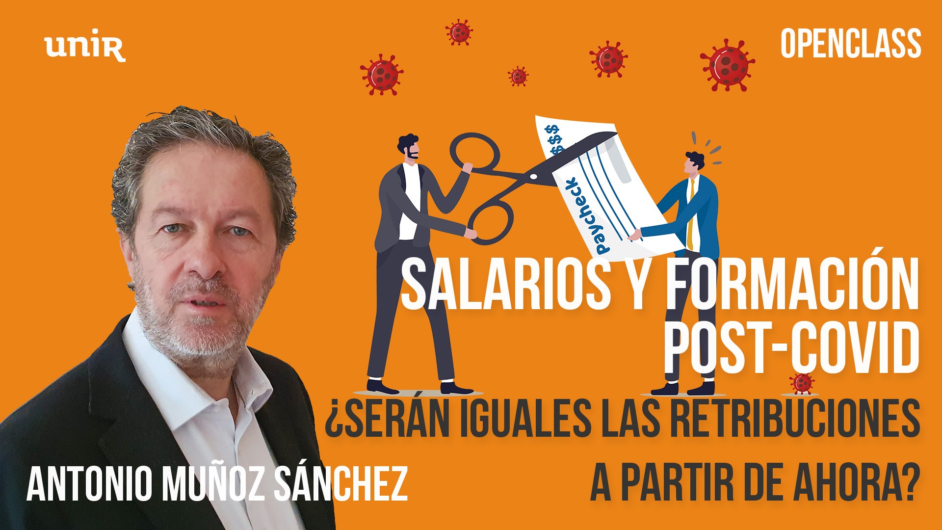 Salarios y formaci&oacute;n post-COVID: &iquest;Ser&aacute;n iguales las retribuciones a partir de ahora?