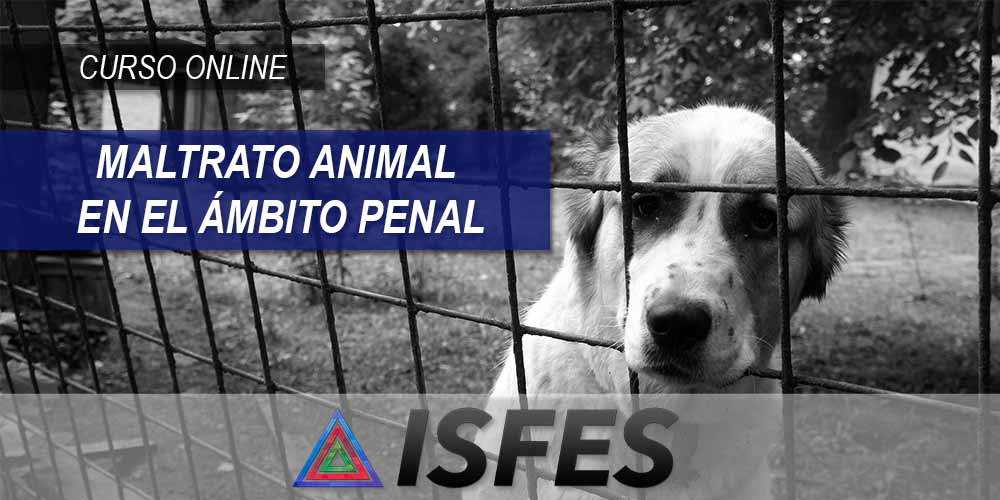Maltrato Animal en el &aacute;mbito penal