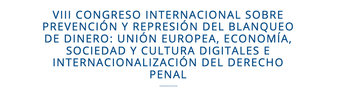 VIII Congreso Internacional sobre prevenci&oacute;n y represi&oacute;n del blanqueo de dinero