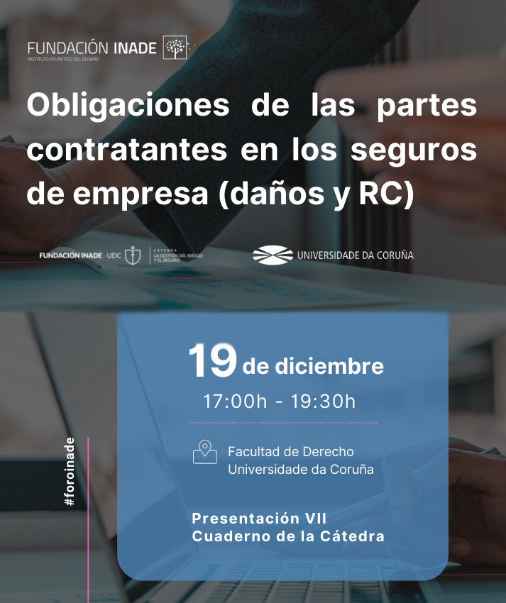 Obligaciones de las partes contratantes en los seguros de empresa (da&ntilde;os y RC)