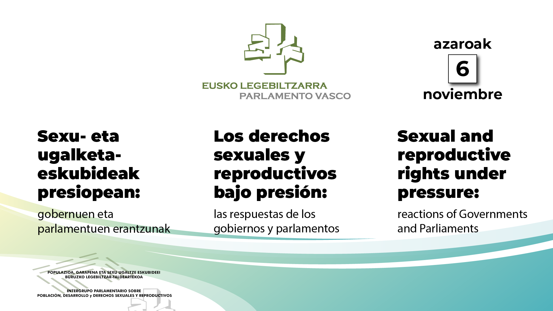 Los derechos sexuales y reproductivos bajo presi&oacute;n: las respuestas de los gobiernos y parlamentos