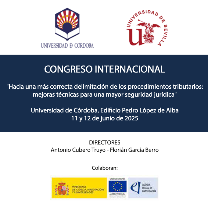 Congreso internacional Hacia una m&aacute;s correcta delimitaci&oacute;n de los procedimientos tributarios: mejoras t&eacute;cnicas para una mayor seguridad jur&iacute;dica