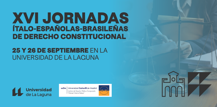 XVI Jornadas Italo-Españolas-Brasileñas de Derecho Constitucional: Organización territorial y financiación de los estados descentralizados