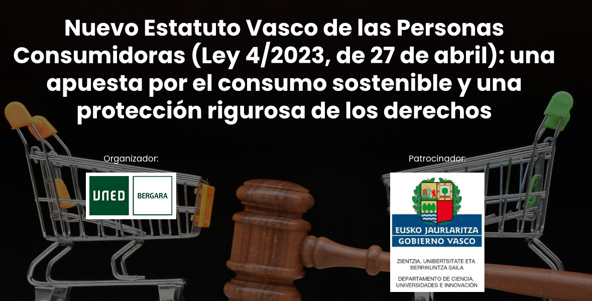 Nuevo Estatuto Vasco de las Personas Consumidoras (Ley 4/2023, de 27 de abril): una apuesta por el consumo sostenible y una protecci&oacute;n rigurosa de los derechos