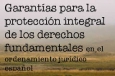 Curso online: Garant&iacute;as para la protecci&oacute;n integral de los derechos fundamentales en el ordenamiento jur&iacute;dico espa&ntilde;ol