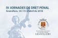 IV Jornadas de Derecho Penal: An&aacute;lisis pr&aacute;ctico de las &uacute;ltimas reformas penales