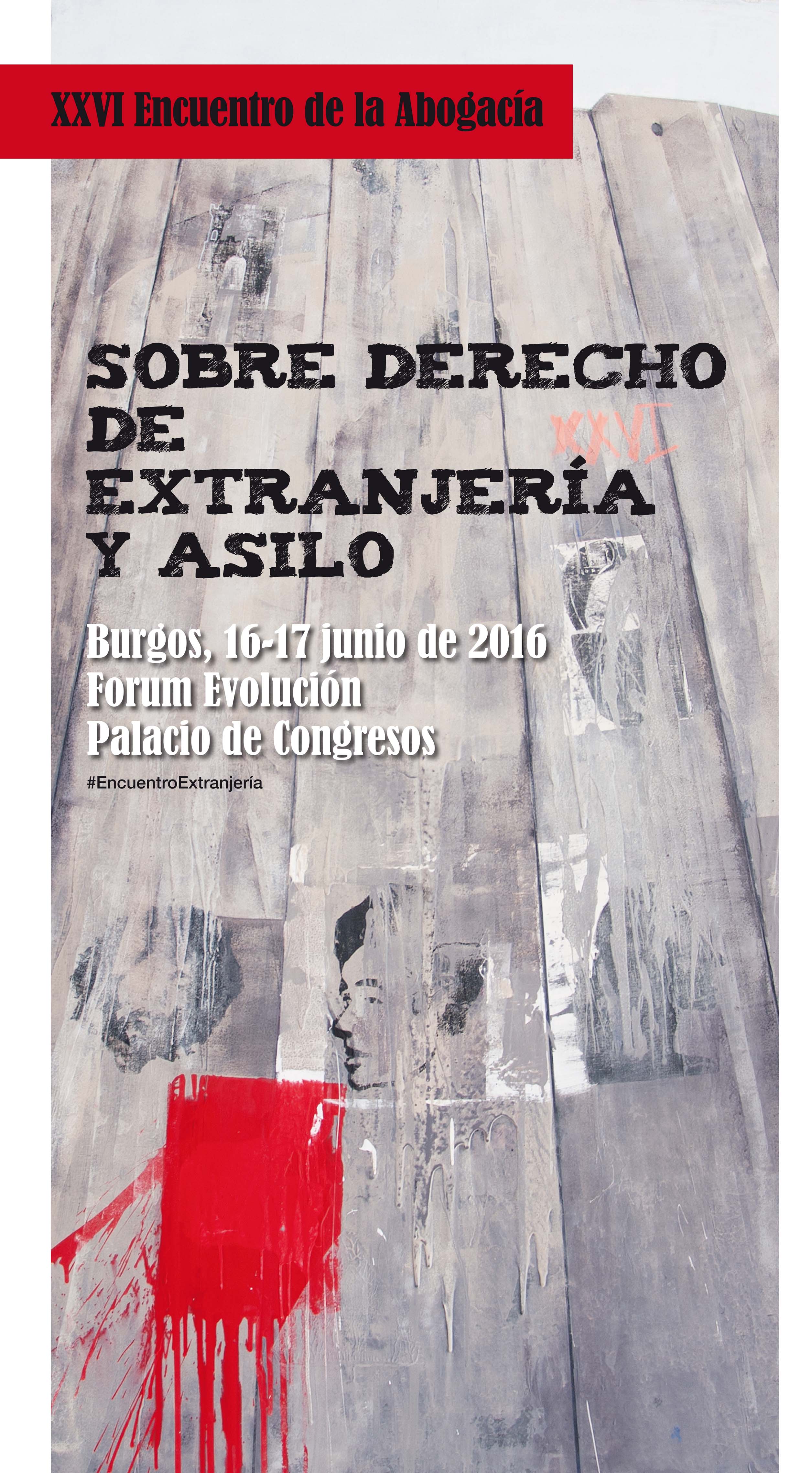 XXVI Encuentro Nacional de Abogados Especialistas en Extranjer&iacute;a y Asilo