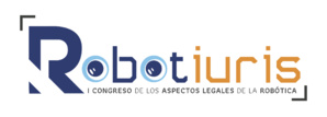 Robotiuris - Congreso sobre cuestiones legales de la rob&oacute;tica